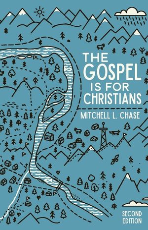The Gospel is for Christians: Second Edition image number 0