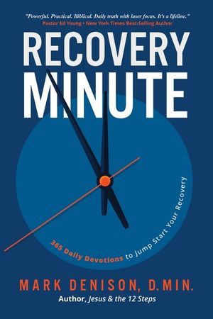 Recovery Minute: 365 Daily Devotions to Jump Start Your Recovery image number 0