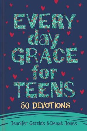 Everyday Grace for Teens: 60 Devotions image number 0