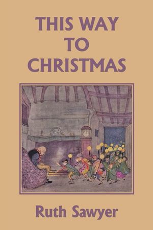 This Way to Christmas (Color Edition) (Yesterday's Classics) image number 0