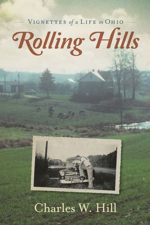 Rolling Hills: Vignettes of a Life in Ohio image number 0