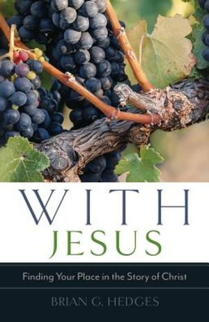 With Jesus: Finding Your Place in the Story of Christ image number 0