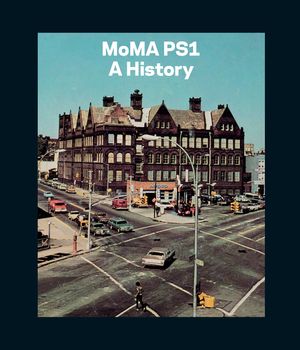 Moma Ps1: A History image number 0