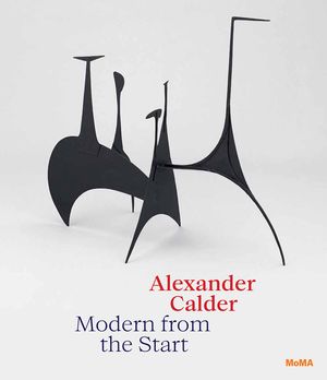 Alexander Calder: Modern from the Start image number 0