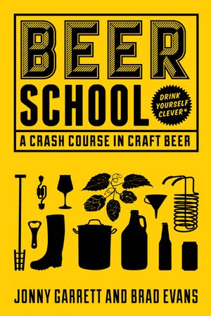 Beer School: A Crash Course in Craft Beer (Craft Beer Gift) image number 0
