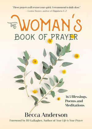 The Woman's Book of Prayer: 365 Blessings, Poems and Meditations (Christian Gift for Women) image number 0