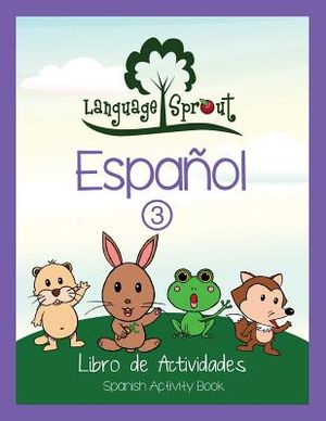 Language Sprout Spanish Workbook: Level Three image number 0