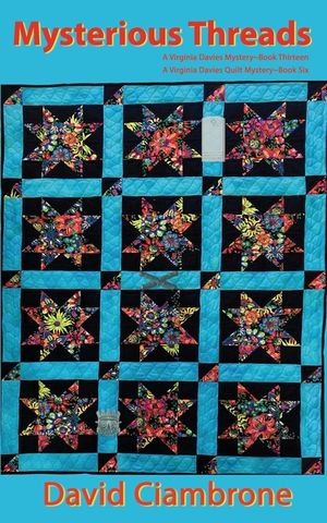 Mysterious Threads: A Virginia Davies Mystery Book Thirteen, A Virginia Davies Quilt Mystery Book Six image number 0