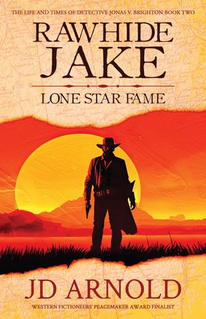 Rawhide Jake: Lone Star Fame image number 0