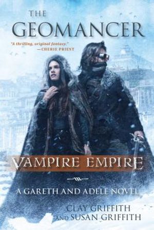 The Geomancer: Vampire Empire: A Gareth and Adele Novel image number 0