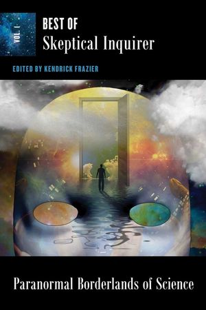 Paranormal Borderlands of Science: Best of Skeptical Inquirer Vol. 1 image number 0