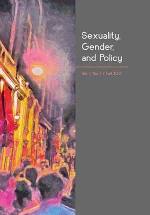 Sexuality, Gender, and Policy: Vol. 1, No. 1, Fall 2017 image number 0