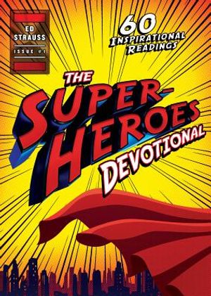 The Superheroes Devotional: 60 Inspirational Readings image number 0