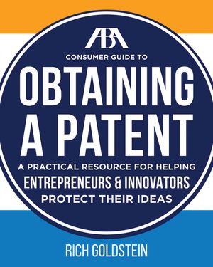 The ABA Consumer Guide to Obtaining a Patent image number 0