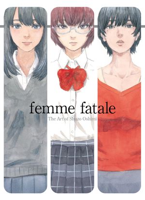Femme Fatale: The Art of Shuzo Oshimi image number 0