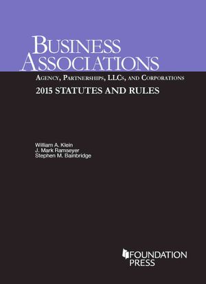 Business Associations : Agency, Partnerships, Llcs, and Corporations, 2015 Statutes and Rules image number 0