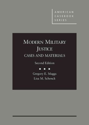 Modern Military Justice : Cases and Materials image number 0