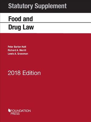 Food and Drug Law 2017, Statutory : 2018 Statutory Supplement image number 0