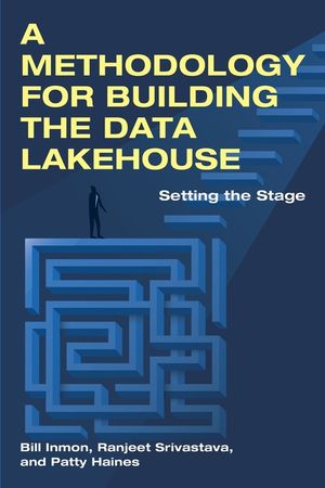 A Methodology for Building the Data Lakehouse image number 0