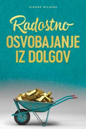 Radostno Osvobajanje Iz Dolgov - Getting Out of Debt Slovenian image number 0