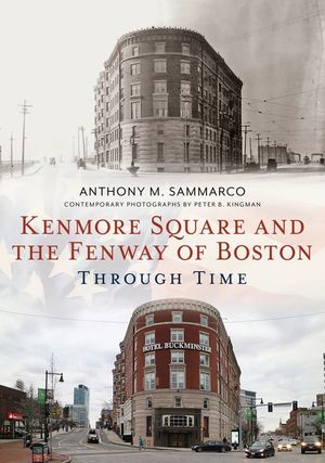 Kenmore Square and the Fenway of Boston Through Time image number 0