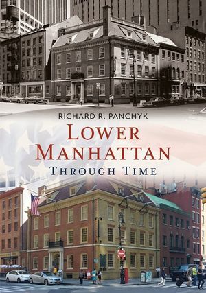 Lower Manhattan Through Time image number 0