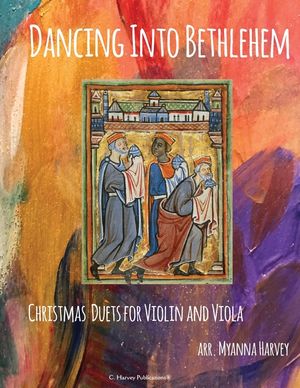 Dancing Into Bethlehem, Christmas Duets for Violin and Viola image number 0