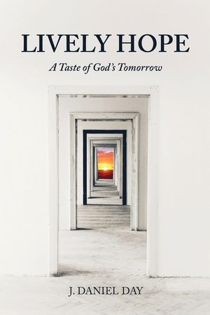 Lively Hope: A Taste of God's Tomorrow image number 0