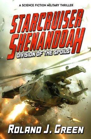 Starcruiser Shenandoah: Division of the Spoils - Book 2 image number 0