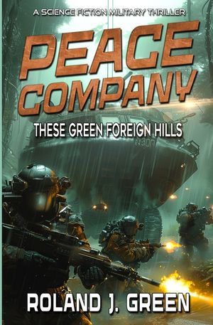 Peace Company: These Green Foreign Hills - Book 2 image number 0