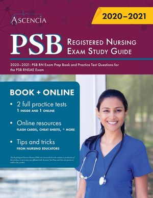 PSB Registered Nursing Exam Study Guide 2020-2021: PSB RN Exam Prep Book and Practice Test Questions for the PSB RNSAE Exam image number 0