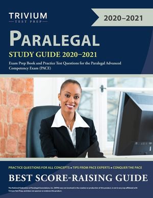 Paralegal Study Guide 2020-2021: Exam Prep Book and Practice Test Questions for the Paralegal Advanced Competency Exam (PACE) image number 0