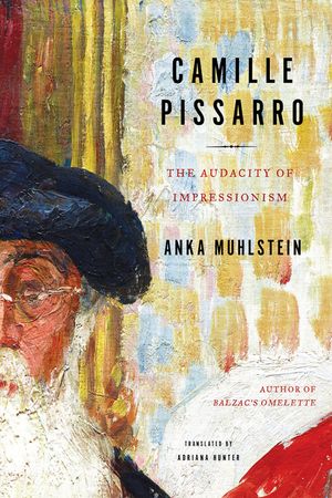 Camille Pissarro: The Audacity of Impressionism image number 0