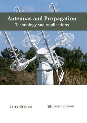 Antennas and Propagation: Technology and Applications image number 0