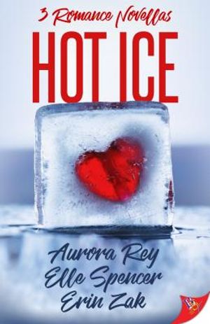 Hot Ice: Romance Novellas image number 0