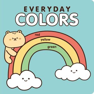 Everyday Colors: A Colorful Kawaii Board Book image number 0