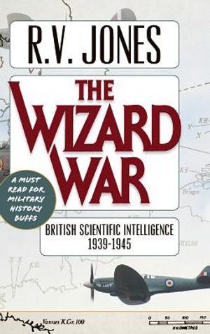 The Wizard War: British Scientific Intelligence 1939-1945 image number 0