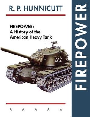 Firepower: A History of the American Heavy Tank image number 0
