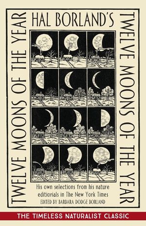 Hal Borland's: Twelve Moons of the Year image number 0