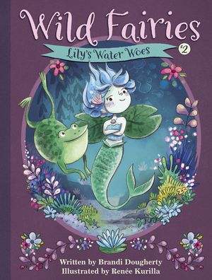 Wild Fairies #2: Lily's Water Woes image number 0
