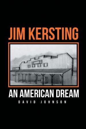 Jim Kersting: An American Dream image number 0