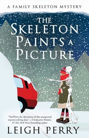 The Skeleton Paints a Picture: A Family Skeleton Mystery (#4) image number 0