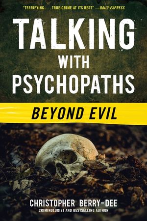 Talking with Psychopaths: Beyond Evil image number 0