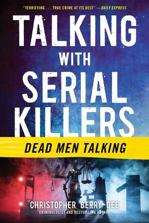 Talking with Serial Killers: Dead Men Talking image number 0