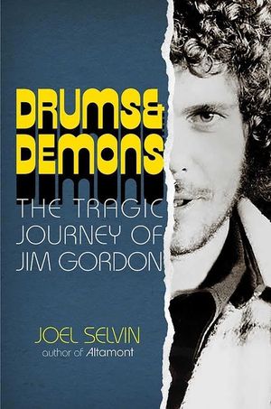 Drums & Demons: The Tragic Journey of Jim Gordon image number 0