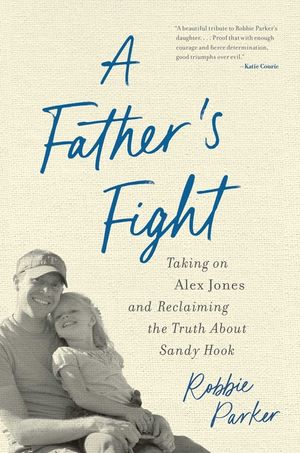 Unimaginable: The Sandy Hook Conspiracy and the Fight of Our Lives image number 0