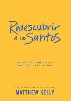 Redescubrir a Los Santos: Veinticinco Preguntas Que Cambiar&aacute;n Tu Vida image number 0