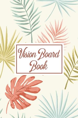 Vision Board Book: For Students - Ideas - Workshop - Goal Setting image number 0