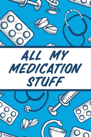 All My Medication Stuff: Medicine Health Tracker Personal Medications Log image number 0