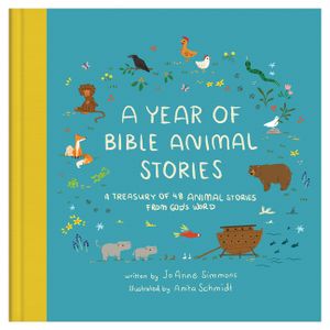 A Year of Bible Animal Stories: A Treasury of 48 Animal Stories from God's Word image number 0